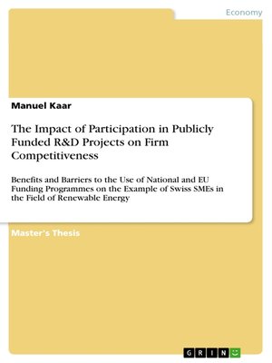 cover image of The Impact of Participation in Publicly Funded R&D Projects on Firm Competitiveness